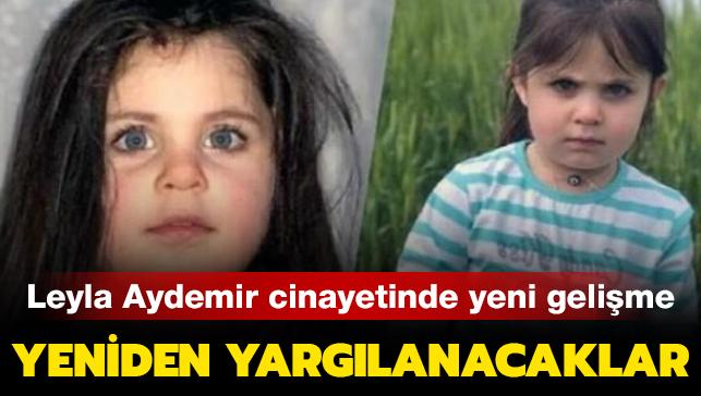 Leyla Aydemir cinayetinde yeni gelime: Yeniden yarglanacaklar