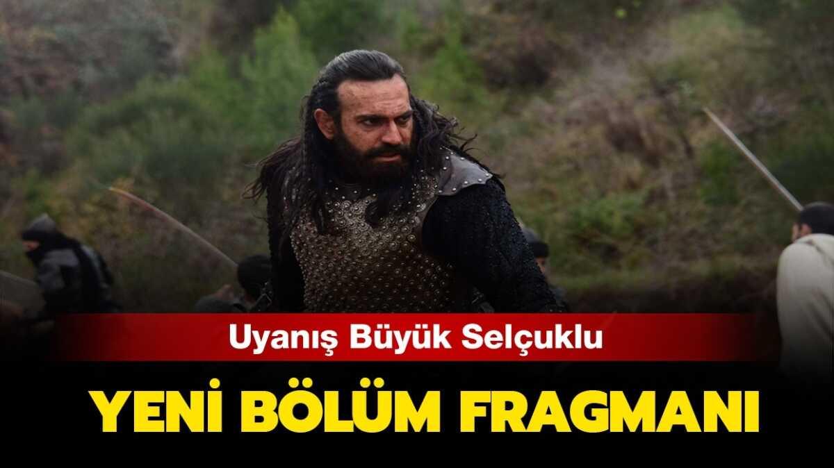 Uyan Byk Seluklu 15. blm fragman yaynland m" Uyan Byk Seluklu 14. son blmde yaananlar