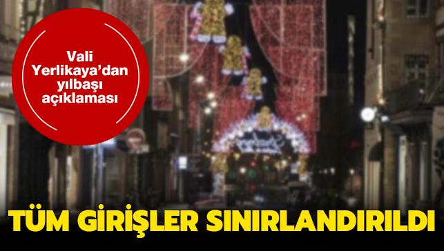 Son dakika haberi: İstanbul Valisinden yılbaşıyla ilgili önemli açıklama