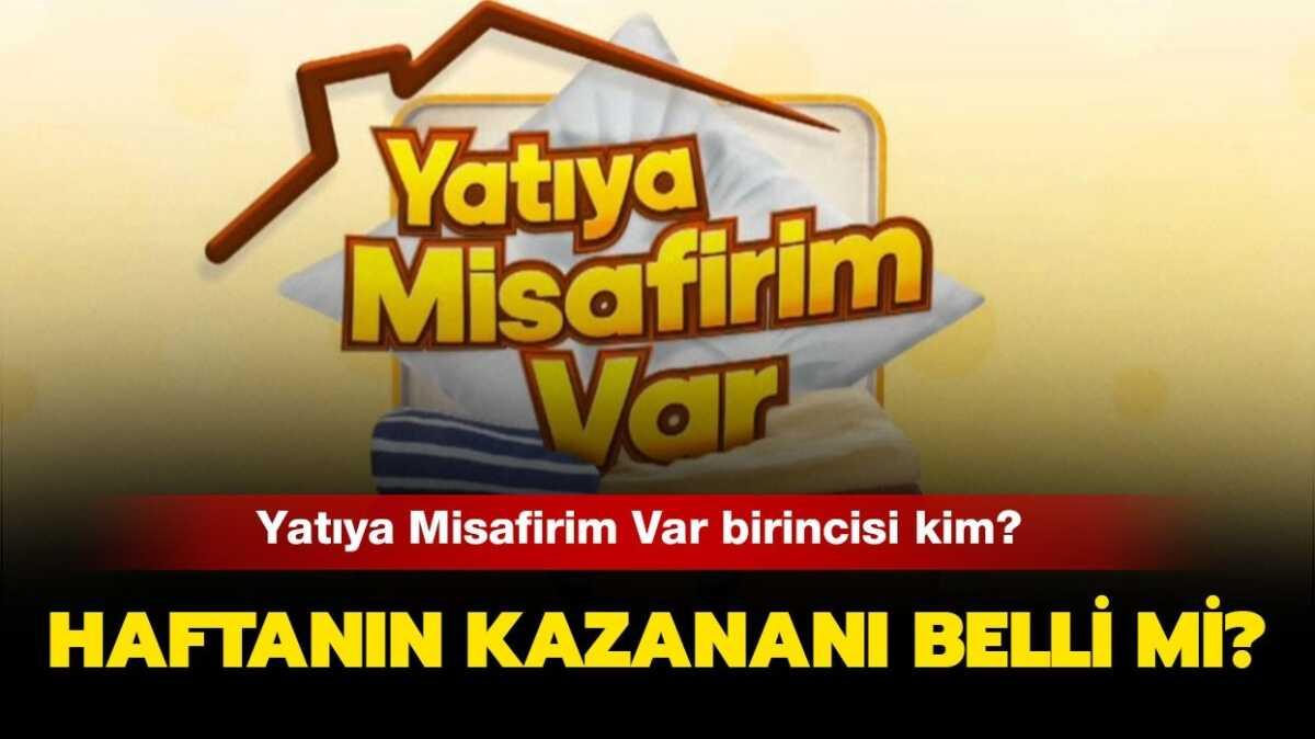 Yatya Misafirim Var haftann birincisi kim oldu" Yatya Misafirim Var 1 Ocak kazanan akland!