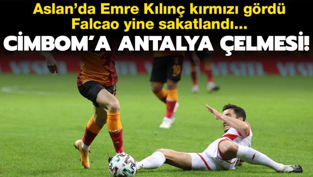 Galatasaray'a Antalya elmesi! 0-0