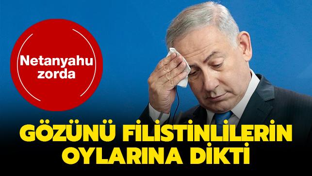 srail'de Netanyahu zorda... Gzn Filistinlilerin oylarna dikti