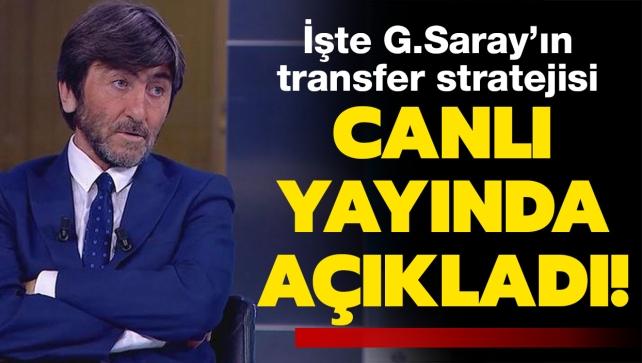 Rdvan Dilmen, Galatasaray'n transfer stratejisini canl yaynda aklad