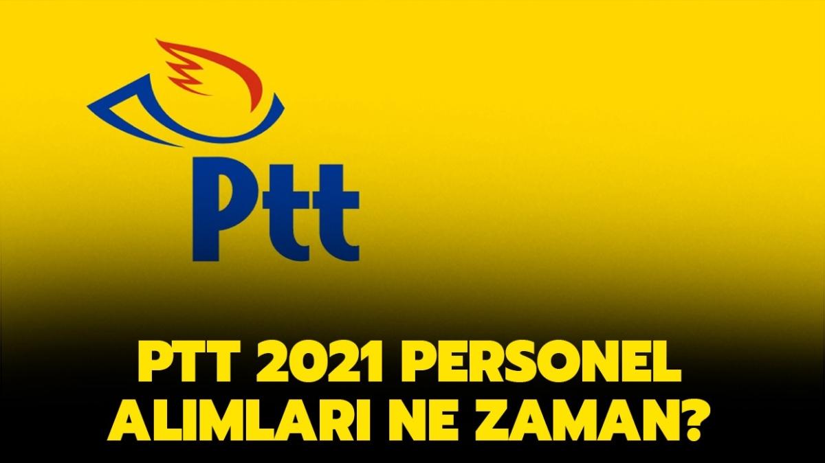 PTT personel alm 2021 yaplacak m, ne zaman" PTT personel alm artlar neler"