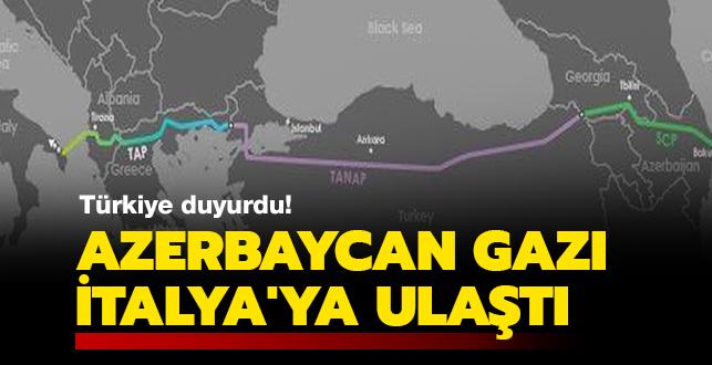 Trkiye duyurdu: Azerbaycan gaz talya'ya ulat