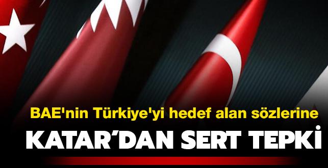 BAE'nin Trkiye'yi hedef alan szlerine Katar'dan sert tepki: Yz verilmeyecek
