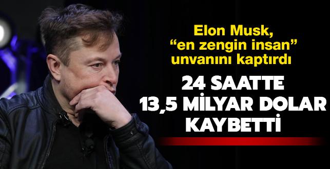 24 saat 13,5 milyar dolar kaybetti... Elon Musk, 'en zengin insan' unvann kaptrd