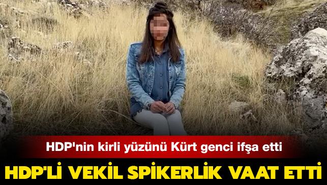 HDP'nin PKK'ya eleman kazandrma giriimini Krt genci ifa etti: HDP'li vekil spikerlik vaat etti 