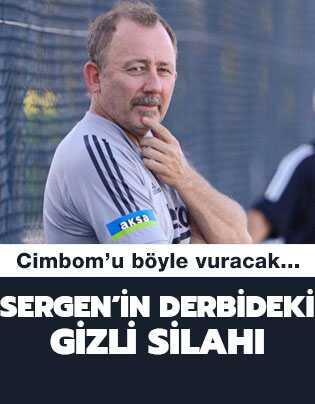 İşte Sergen Yalçın'ın derbi özel silahı