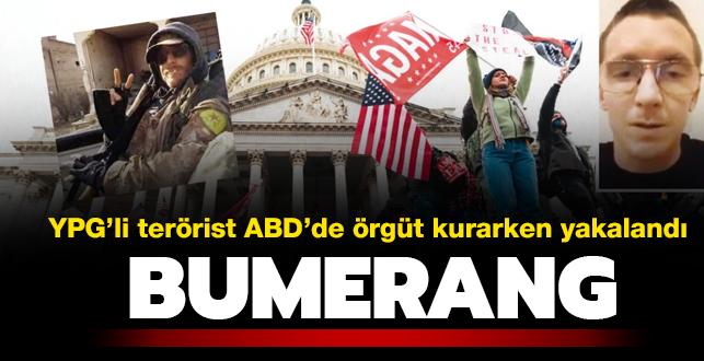 Bumerang! YPG'li terrist ABD'de rgt kurarken yakaland