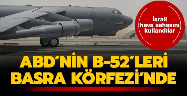 srail hava sahasn kullandlar... ABD'nin B-52 bombardman uaklar Basra Krfezi'nde