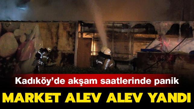 Kadky'de akam saatlerinde panik: Market alev alev yand