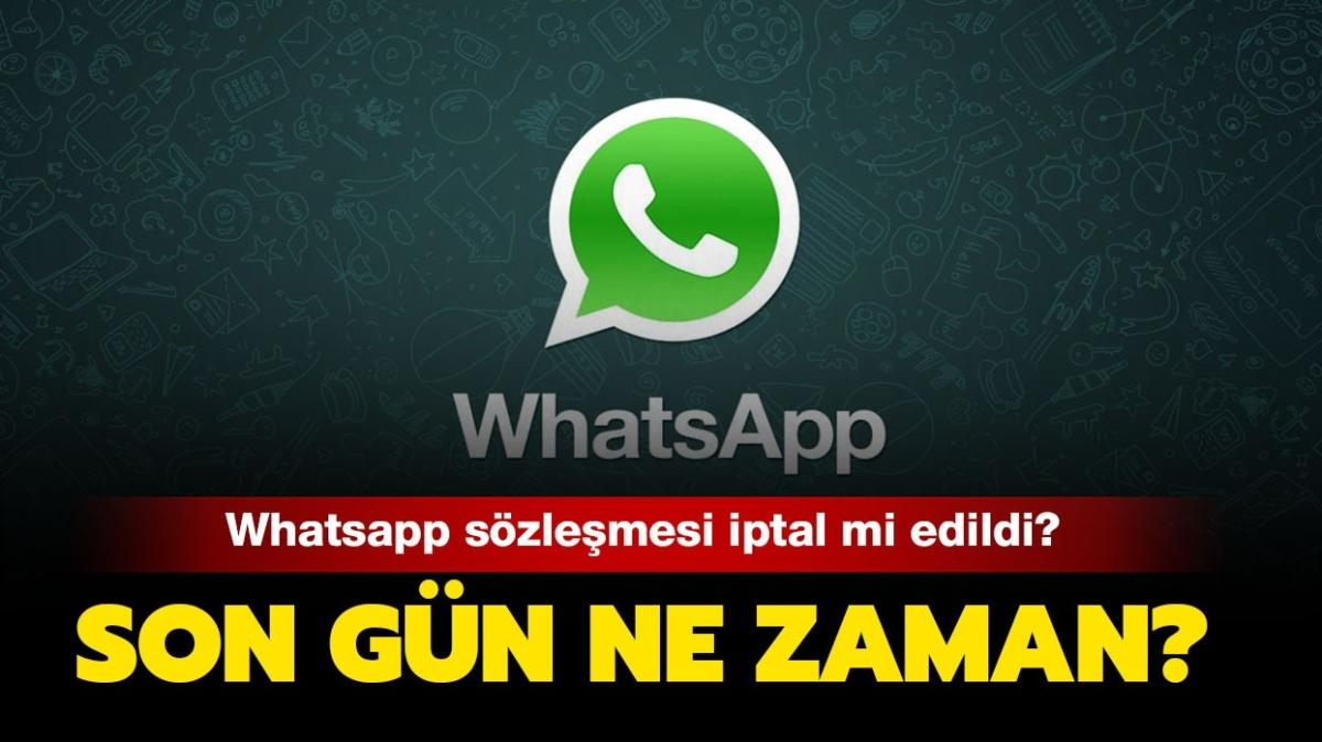 Whatsapp szlemesi iptal mi edildi" Whatsapp szlemesi iin son gn ne zaman" 