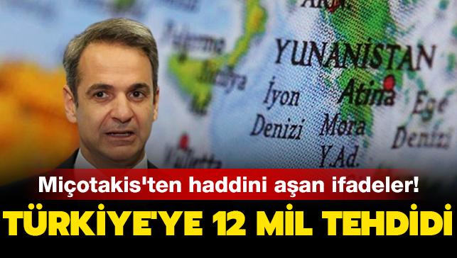 Miotakis'ten haddini aan ifadeler!  Ege'de Trkiye'ye 12 mil tehdidi