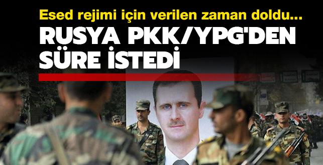 Esed rejimi iin verilen zaman doldu... Rusya, YPG/PKK'dan sre istedi