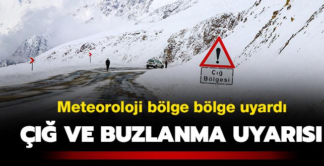 Meteoroloji blge blge uyard: Buzlanma ve  alarm