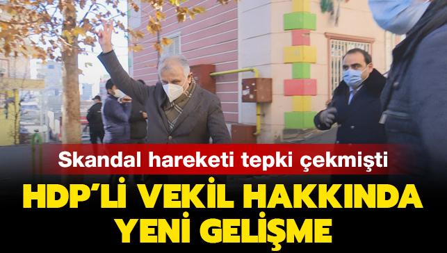 Skandal hareketiyle tepki çekmişti: HDP'li vekil Katırcıoğlu hakkında yeni gelişme