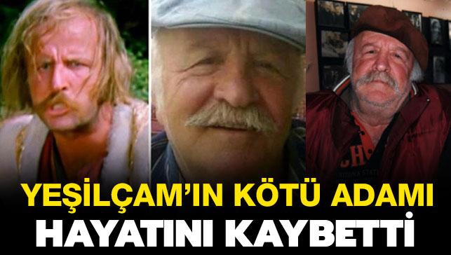 Son dakika haberi: Yeşilçam'ın kötü adamı Oktay Yavuz hayatını kaybetti