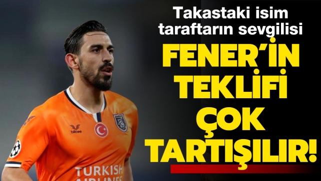 Fenerbahçe transfer haberi: Fenerbahçe'nin İrfan Can teklifi belli oldu! Taraftarın sevgilisi takasta...