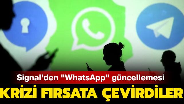 Signal'den "WhatsApp" güncellemesi... Krizi fırsata çevirdiler
