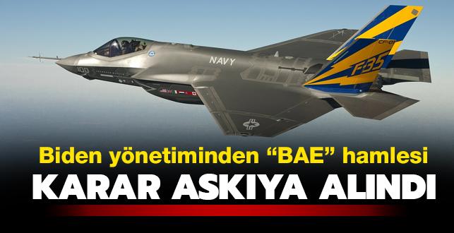BAE'ye F-35 satışında önemli gelişme... Biden yönetimi kararı askıya aldı