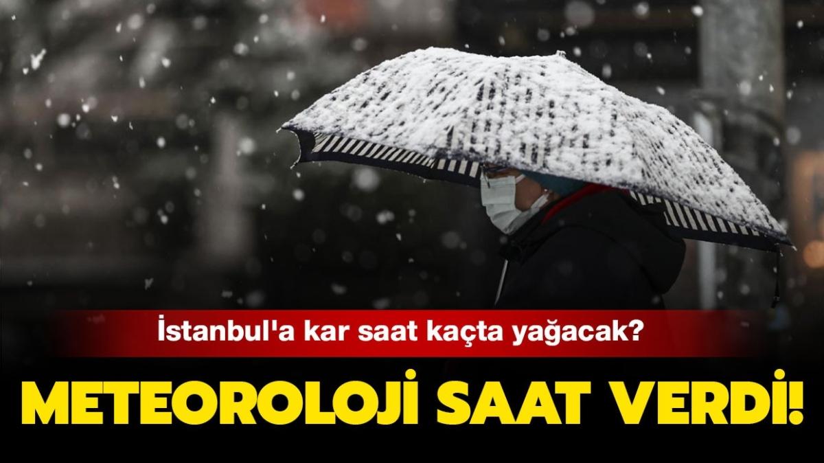 İstanbul'da kar yağışı ne zaman başlayacak" İstanbul'a kar saat kaçta yağacak" 