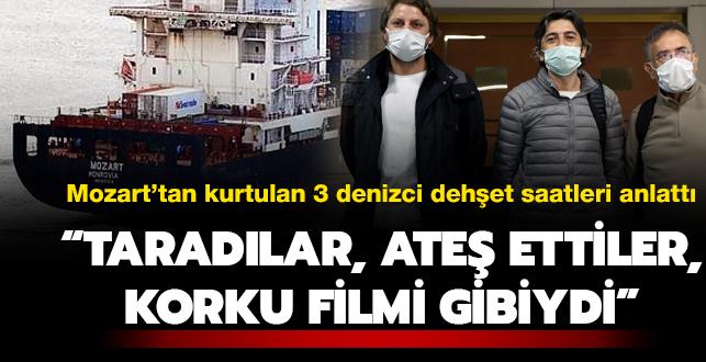 Korsanlar Türk gemisine saldırmıştı: Kurtulan 3 denizci korkunç saatleri anlattı
