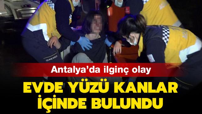 Antalya'da ilgin olay: Evde yz kanlar iinde bulundu
