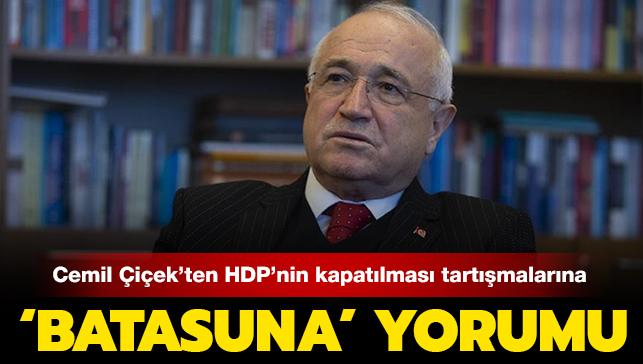 Cemil iek'ten HDP'nin kapatlmas tartmalarna 'Batasuna' yorumu