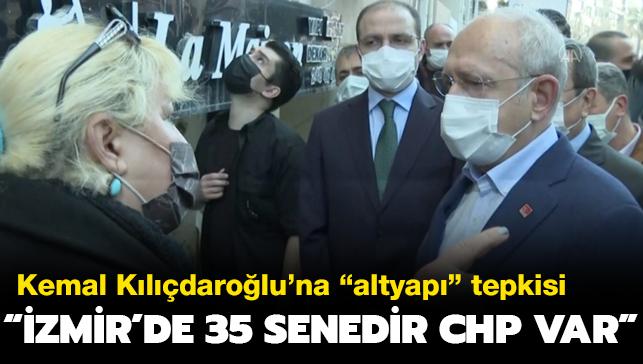 Kemal Kldarolu'na altyap tepkisi: zmir'de 35 senedir CHP var