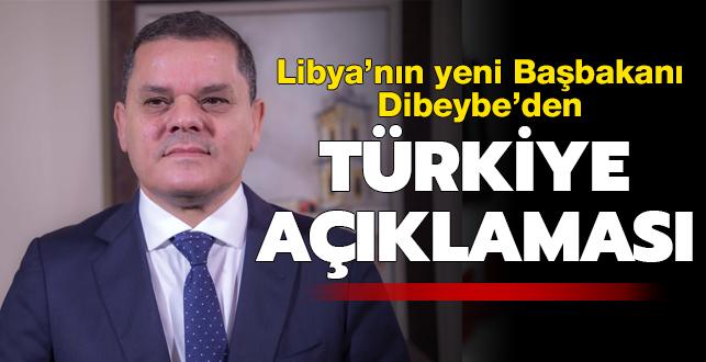 Libya'nn yeni Babakan Dibeybe'den Trkiye aklamas