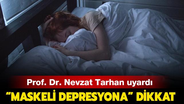 Prof. Dr. Nevzat Tarhan pandemi dneminde giderek artan rtl depresyon hastalna dikkat ekti