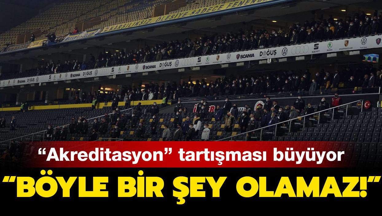 Galatasaray'dan Fenerbahe'ye akreditasyon tepkisi: Byle bir ey olamaz