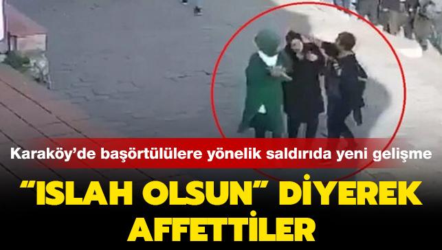 Karaky'de bartl kadnlara saldr davasnda yeni gelime: "Islah olsun" diyerek affettiler