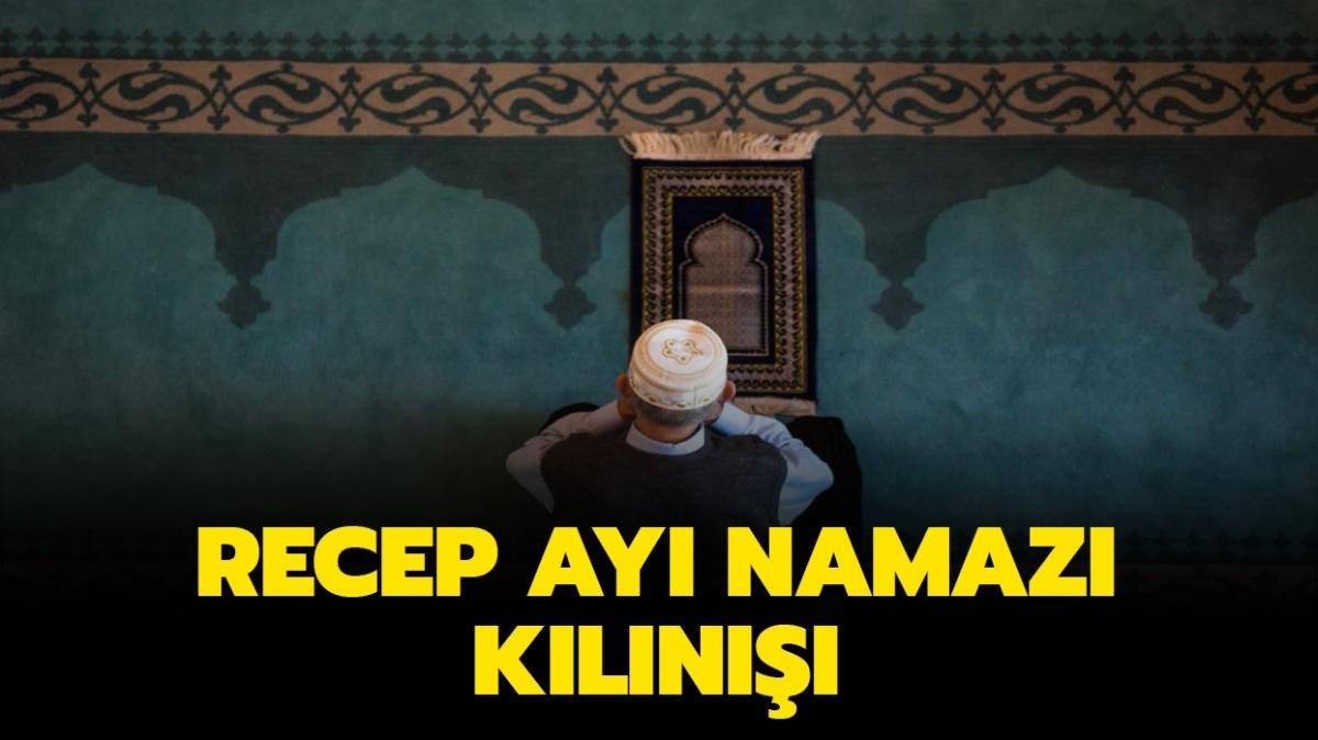 Recep ay namaz nedir, nasl klnr" Recep aynda 20 ve 30 rekatlk namazn kln nasl"