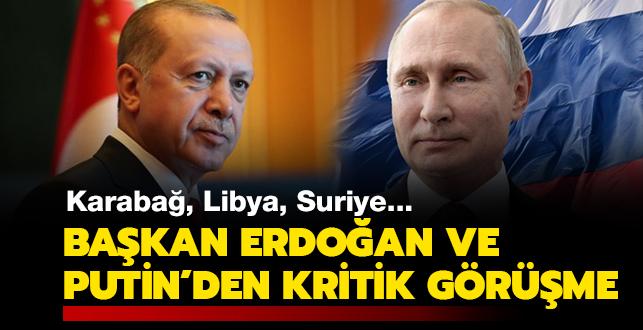 Son dakika haberi: Karabağ, Libya, Suriye... Türkiye ve Rusya'dan kritik görüşme