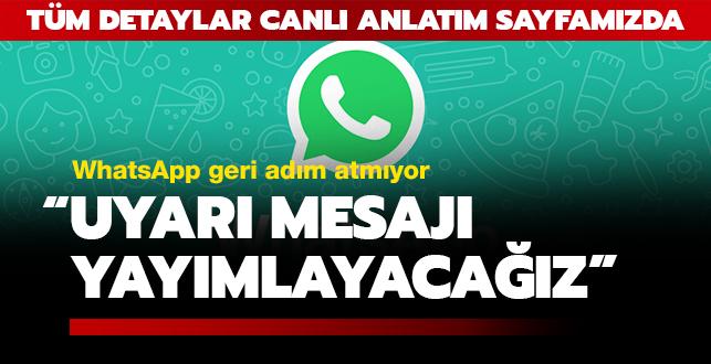 Canl Anlatm: WhatsApp geri adm atmyor... 15 Mays'ta ne olacak"