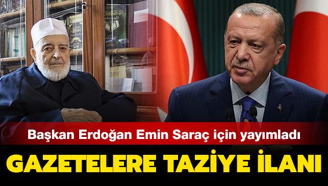 Başkan Erdoğan M. Emin Saraç için  gazetelerde taziye ilanı yayımladı