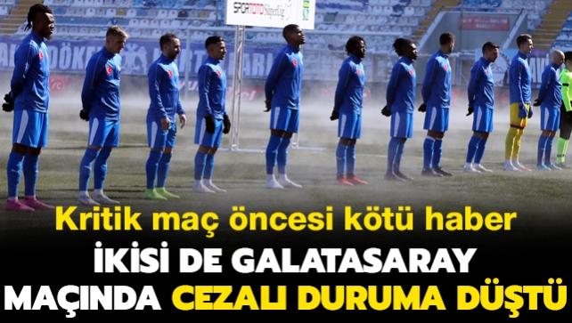 BB. Erzurumspor'un iki kritik futbolcusu Galatasaray maçında cezalı duruma düştü