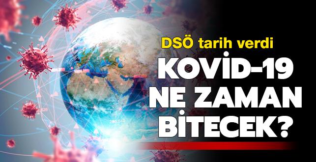 DSÖ tarih verdi: Koronavirüs 2022'nin başlarında sona erer