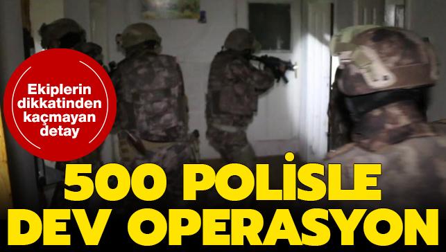 500 polisle operasyon: Suç örgütü çökertildi