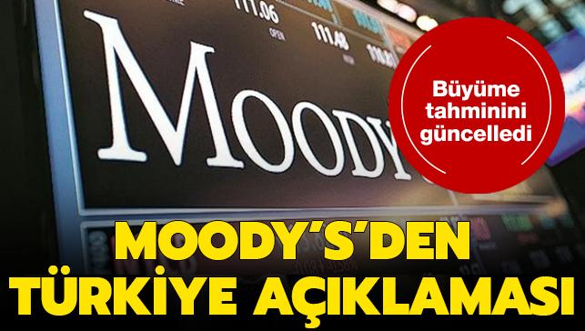 Son dakika haberi: Moody's, Türkiye için büyüme beklentisini yükseltti