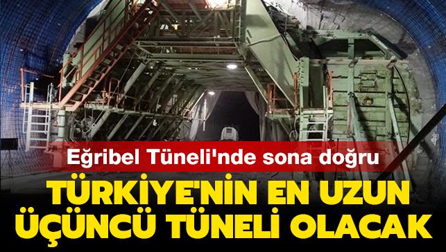 Eğribel Tüneli'nde sona doğru: Türkiye'nin en uzun üçüncü tüneli olacak