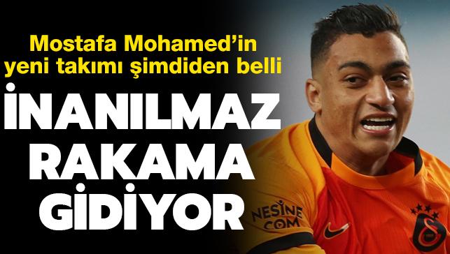 Galatasaray'ın kiraladığı Mostafa Mohamed'e çılgın teklif! İşte yeni takımı...