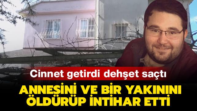 Silivri'de korkun olay: z annesini ve bir yaknn ldrdkten sonra intihar etti