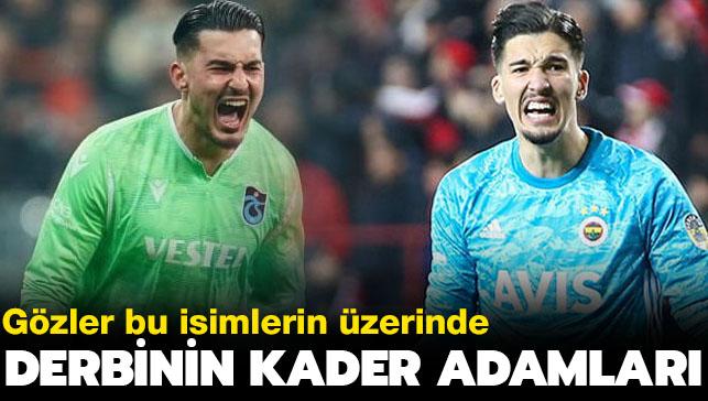 Trabzonspor - Fenerbahçe maçında gözler bu isimlerin üzerinde olacak