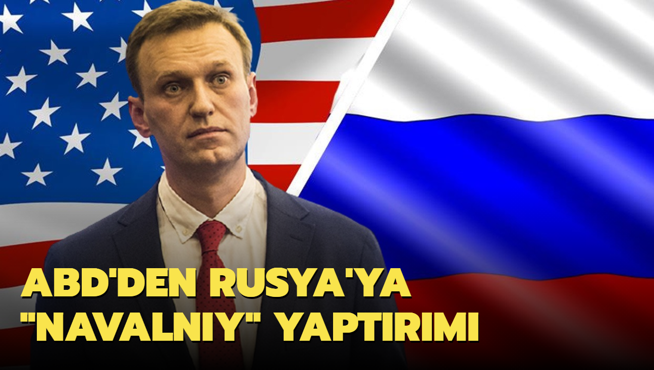 ABD'den Rusya'ya "Navalny" yaptrm
