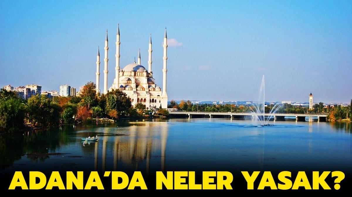 Adana'da hafta sonu sokaa kma yasa var m" Adana'da hangi yasaklar kalkt, alnan yeni kararlar neler"