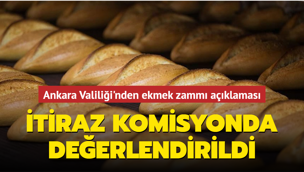 Ankara'da ekmek zamm iptal edildi