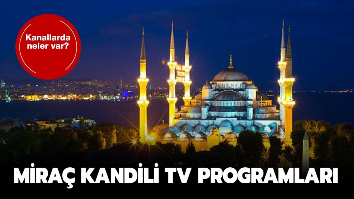 10 Mart Mira Kandili Tv programlar neler" Mira Kandili Tv programlar listesi!